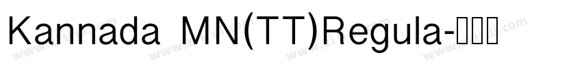 Kannada MN(TT)Regula字体转换
